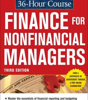 Ebook The McGraw-Hill 36-Hour Course: Finance for Non-Financial Managers 3/E (McGraw-Hill 36-Hour Courses) cheap pdf