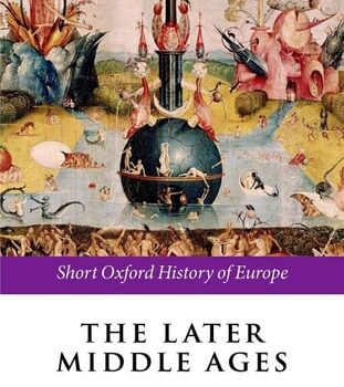 Ebook The Later Middle Ages (Short Oxford History of Europe) cheap pdf