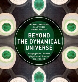 Ebook Beyond the Dynamical Universe: Unifying Block Universe Physics and Time as Experienced cheap pdf
