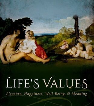 Ebook Life’s Values: Pleasure, Happiness, Well-Being, and Meaning cheap pdf