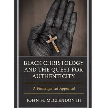 Ebook Black Christology and the Quest for Authenticity: A Philosophical Appraisal (Philosophy of Race) cheap pdf