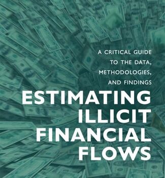 Ebook Estimating Illicit Financial Flows: A Critical Guide to the Data, Methodologies, and Findings cheap pdf