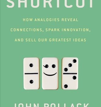 Ebook Shortcut: How Analogies Reveal Connections, Spark Innovation, and Sell Our Greatest Ideas cheap pdf