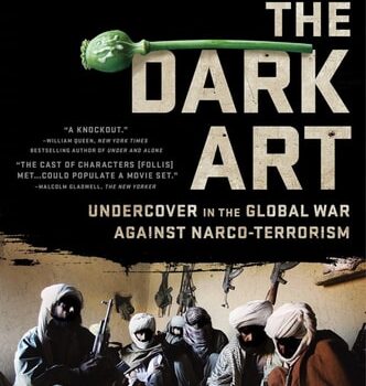 Ebook The Dark Art: My Undercover Life in Global Narco-terrorism cheap pdf