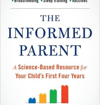 Ebook The Informed Parent: A Science-Based Resource for Your Child’s First Four Years cheap pdf