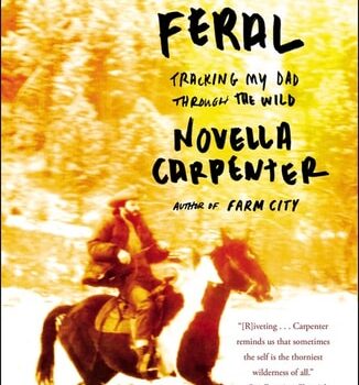 Ebook Gone Feral: Tracking My Dad Through the Wild cheap pdf