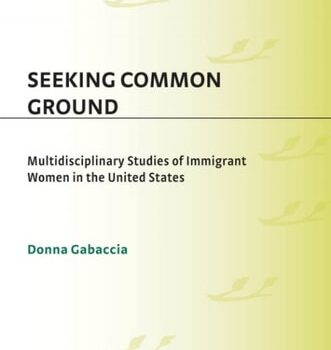 Ebook Seeking Common Ground Multidisciplinary Studies of Immigrant Women in the United States cheap pdf