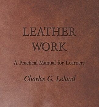 Ebook Leather Work – A Practical Manual for Learners cheap pdf