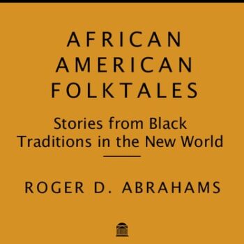 Ebook African American Folktales: Stories from Black Traditions in the New World (The Pantheon Fairy Tale and Folklore Library) cheap pdf