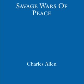 Ebook The Savage Wars Of Peace: Soldiers’ Voices, 1945-89 cheap pdf
