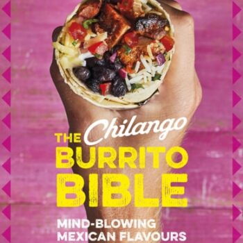 Ebook The Chilango Burrito Bible: Mind-blowing Mexican flavours cheap pdf