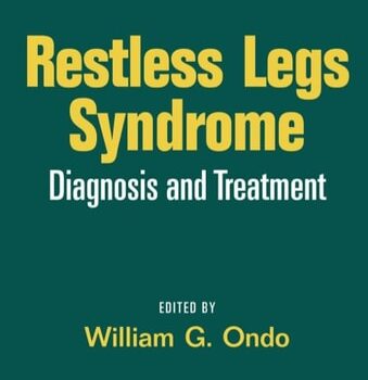 Ebook Restless Legs Syndrome: Diagnosis and Treatment (Neurological Disease and Therapy Book 86) cheap pdf