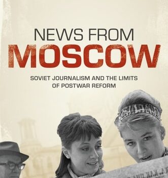 Ebook News from Moscow: Soviet Journalism and the Limits of Postwar Reform cheap pdf