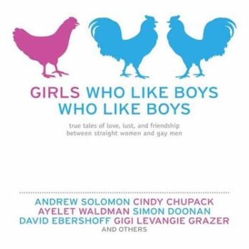 Ebook Girls Who Like Boys Who Like Boys: True Tales of Friendship Between Straight Women and Gay Men cheap pdf