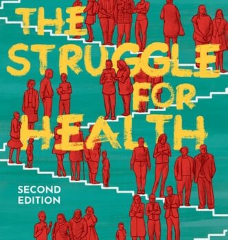 Ebook The Struggle for Health: Medicine and the politics of underdevelopment cheap pdf