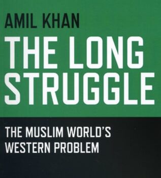 Ebook Long Struggle: The Muslim Worlds Western: The Muslim Worlds Western Problem cheap pdf