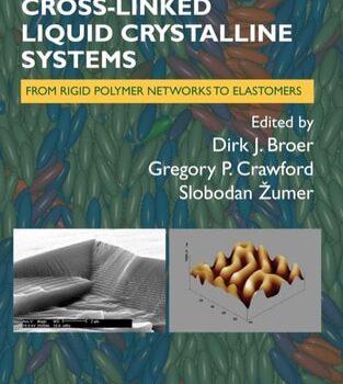 Ebook Cross-Linked Liquid Crystalline Systems: From Rigid Polymer Networks to Elastomers (Liquid Crystals Book) cheap pdf