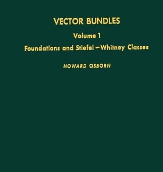 Ebook Vector Bundles. Volume 1: Foundations and Stiefel-Whitney Classes (Pure and Applied Mathematics (Academic Pr)) cheap pdf