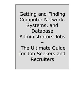 Ebook How to Land a Top-Paying Computer Network Systems, and Database Administrators Job: Your Complete Guide to Opportunities, Resumes and Cover Letters, Interviews, Salaries, Promotions, What to Expect From Recruiters and More! cheap pdf