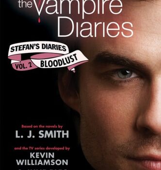 Ebook The Vampire Diaries: Stefan’s Diaries #2: Bloodlust (Vampire Diaires- Stefan’s Diaries) cheap pdf