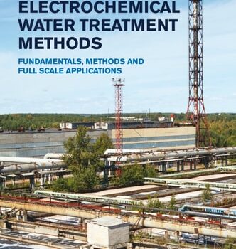 Ebook Electrochemical Water Treatment Methods: Fundamentals, Methods and Full Scale Applications cheap pdf