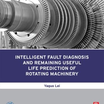 Ebook Intelligent Fault Diagnosis and Remaining Useful Life Prediction of Rotating Machinery cheap pdf