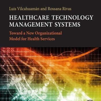 Ebook Healthcare Technology Management Systems: Towards a New Organizational Model for Health Services cheap pdf