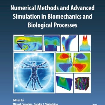 Ebook Numerical Methods and Advanced Simulation in Biomechanics and Biological Processes cheap pdf