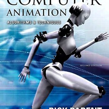 Ebook Computer Animation: Algorithms and Techniques (The Morgan Kaufmann Series in Computer Graphics) cheap pdf