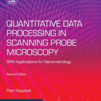Ebook Quantitative Data Processing in Scanning Probe Microscopy: SPM Applications for Nanometrology (Micro and Nano Technologies) cheap pdf