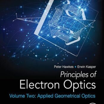Ebook Principles of Electron Optics, Volume 2: Applied Geometrical Optics cheap pdf