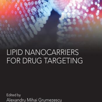 Ebook Lipid Nanocarriers for Drug Targeting (Pharmaceutical Nanotechnology) cheap pdf