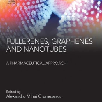 Ebook Fullerens, Graphenes and Nanotubes: A Pharmaceutical Approach (Pharmaceutical Nanotechnology) cheap pdf