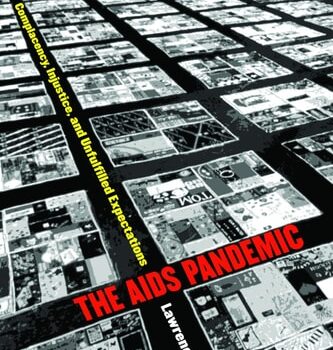 Ebook The AIDS Pandemic: Complacency, Injustice, and Unfulfilled Expectations (Studies in Social Medicine) cheap pdf