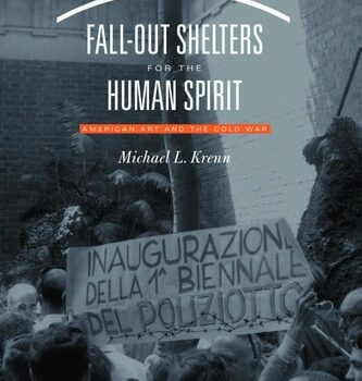 Ebook Fall-Out Shelters for the Human Spirit: American Art and the Cold War cheap pdf