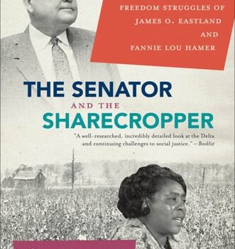 Ebook The Senator and the Sharecropper: The Freedom Struggles of James O. Eastland and Fannie Lou Hamer cheap pdf