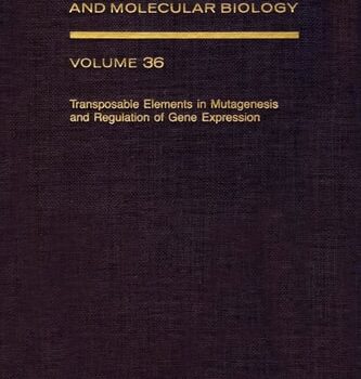 Ebook Transposable elements in mutagenesis and regulation of gene expression (Progress in Nucleic Acid Research & Molecular Biology) cheap pdf