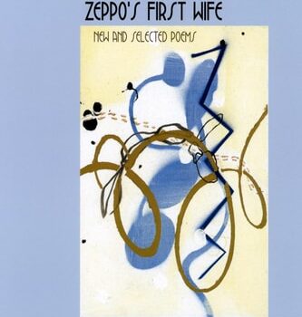 Ebook Zeppo’s First Wife: New and Selected Poems (Phoenix Poets) cheap pdf