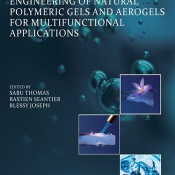 Ebook Engineering of Natural Polymeric Gels and Aerogels for Multifunctional Applications cheap pdf