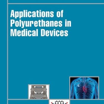 Ebook Applications of Polyurethanes in Medical Devices (Plastics Design Library) cheap pdf