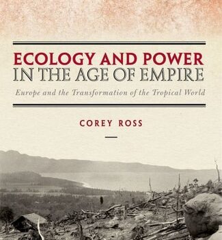 Ebook Ecology and Power in the Age of Empire: Europe and the Transformation of the Tropical World cheap pdf