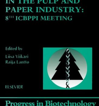 Ebook Biotechnology in the Pulp and Paper Industry: 8th ICBPPI Meeting (ISSN Book 21) cheap pdf