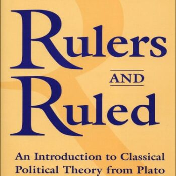 Ebook Rulers and Ruled: An Introduction to Classical Political Theory (Heritage) cheap pdf