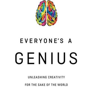 Ebook Everyone’s a Genius: Unleashing Creativity for the Sake of the World cheap pdf