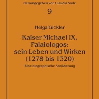 Ebook Kaiser Michael IX. Palaiologos: sein Leben und Wirken (1278 bis 1320) cheap pdf