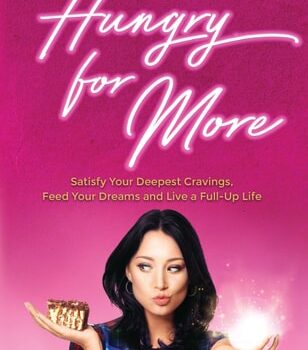 Ebook Hungry for More: Satisfy Your Deepest Cravings, Feed Your Dreams and Live a Full-Up Life cheap pdf