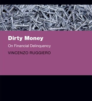 Ebook Dirty Money: On Financial Delinquency (Clarendon Studies in Criminology) cheap pdf