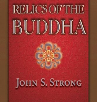 Ebook Relics of the Buddha (Buddhisms: A Princeton University Press Book 7) cheap pdf