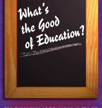 Ebook What’s the Good of Education?: The Economics of Education in the UK (Princeton Paperbacks) cheap pdf