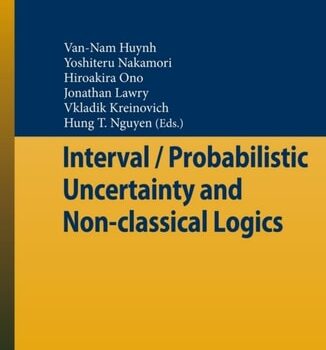 Ebook Interval / Probabilistic Uncertainty and Non-classical Logics (Advances in Intelligent and Soft Computing Book 46) cheap pdf